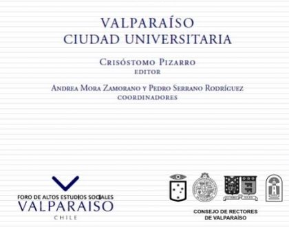Foro de Altos Estudios Sociales Valparaíso presentará Cuaderno XVIII “Valparaíso, Ciudad Universitaria”