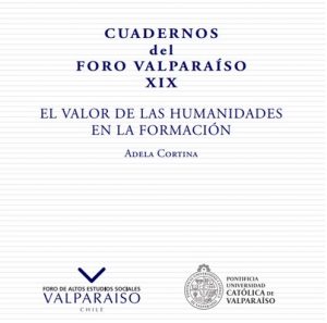 Cuaderno XIX - Adela Cortina. El valor de las humanidades en la formación