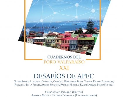 Foro Valparaíso lanzará su Cuaderno XXI en seminario “Desafíos de APEC”