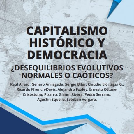 Capitalismo Histórico y Democracia ¿Desequilibrios evolutivos normales o caóticos?