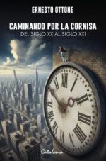 Lanzamiento del libro de Ernesto Ottone, "Caminando por la cornisa. Del siglo XX al siglo XXI"