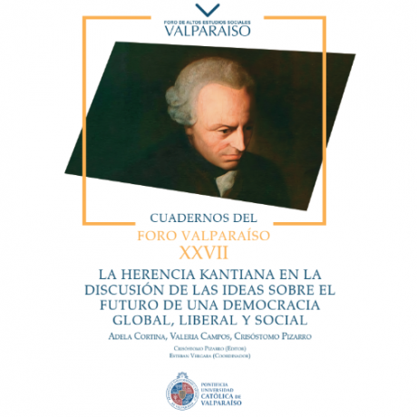 Cuaderno XXVII - La herencia kantiana en la discusión de las ideas sobre el futuro de una democracia global, liberal y social